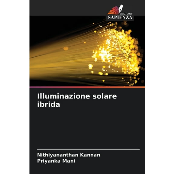 Illuminazione solare ibrida, (Paperback)