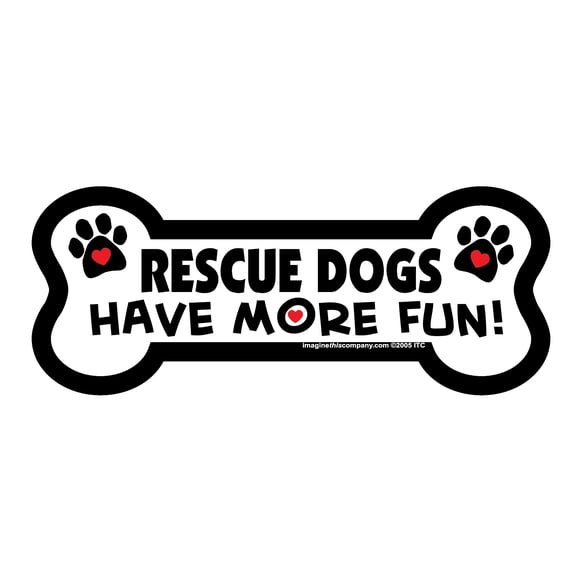 Rescue Dogs Have More Fun Bone Magnet