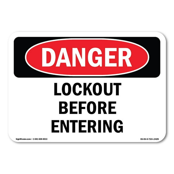 SignMission OS-DS-A-1824-L-2429 18 x 24 in. OSHA Danger Sign - Lockout Before Entering