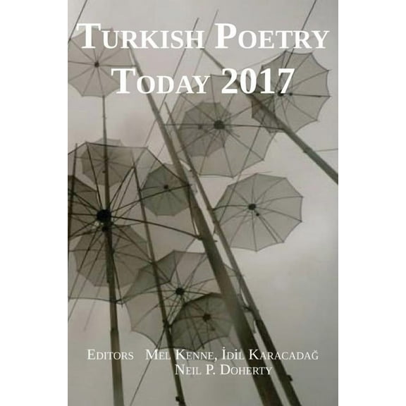 Turkish Poetry Today 2017, (Paperback)