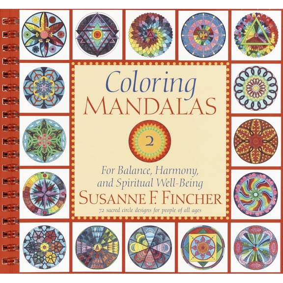 Pre-Owned Coloring Mandalas 2: For Balance, Harmony, and Spiritual Well-Being (Paperback) 1590300866 9781590300862