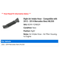 thumbnail image 2 of Right Air Intake Hose - Compatible with 2012 - 2014 Mercedes-Benz ML550 2013, 2 of 2