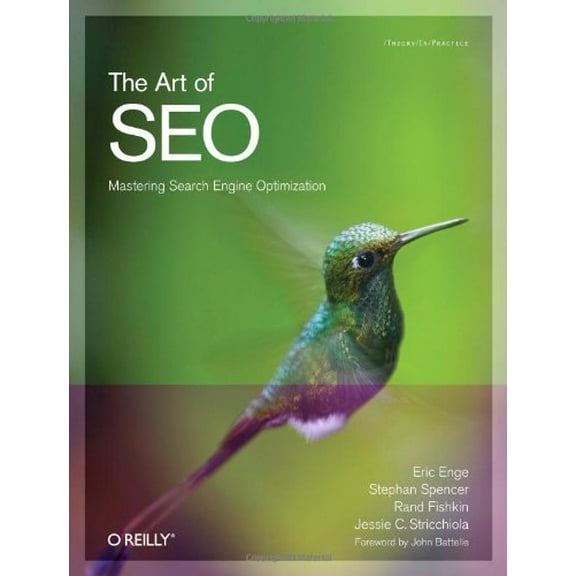 Pre-Owned The Art of SEO: Mastering Search Engine Optimization (Theory in Practice) (Paperback) 0596518862 9780596518868