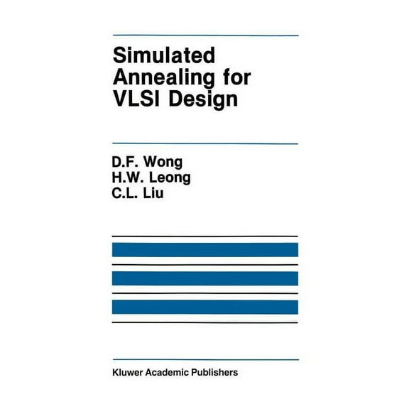 The Springer International Engineering a Simulated Annealing for VLSI Design, Book 42, (Hardcover)