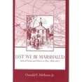 thumbnail image 1 of Pre-Owned Lest We Be Marshalled: Judicial Powers and Politics in Ohio, 1806-1812 (Hardcover) 1931968012 9781931968010, 1 of 1