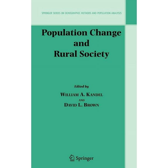 The Springer Demographic Methods and Pop Population Change and Rural Society, Book 16, (Hardcover)