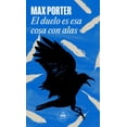 thumbnail image 1 of El duelo es aquella cosa con alas, 1 of 1