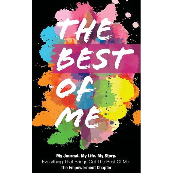 The Best of Me: The Empowerment Chapter, (Hardcover)