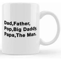 Dad Mug, Father Cup, Gift Idea (5) Mug For Dad Father Gifts Gifts Under 20 Best Dad Mugs, Father’s Day Mug, Gifts For Dad, Unique Father's Day Gifts From Son, Daughter, Wife Kids, Coffee