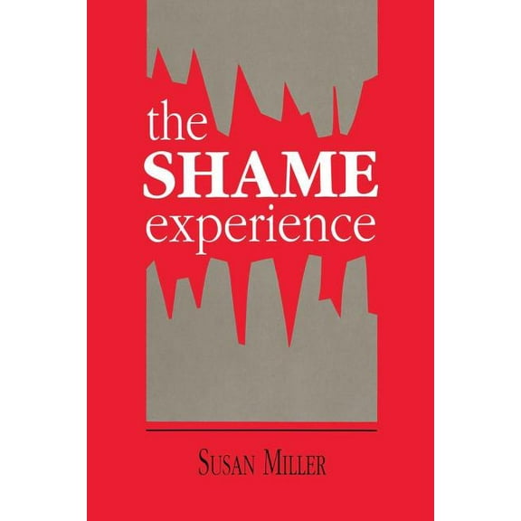 The Shame Experience, (Paperback)