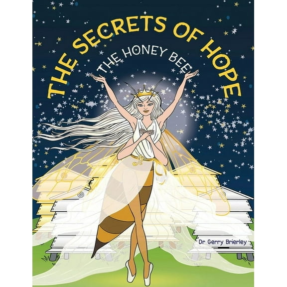The Secrets of Hope The Honey Bee, (Paperback)