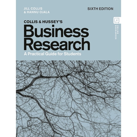 Collis and Hussey's Business Research: A Practical Guide for Students, (Paperback)