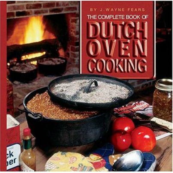 Pre-Owned The Complete Book of Dutch Oven Cooking (Hardcover) 0883172739 9780883172735
