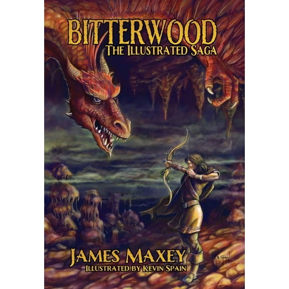 Bitterwood: The Illustrated Saga, (Hardcover)