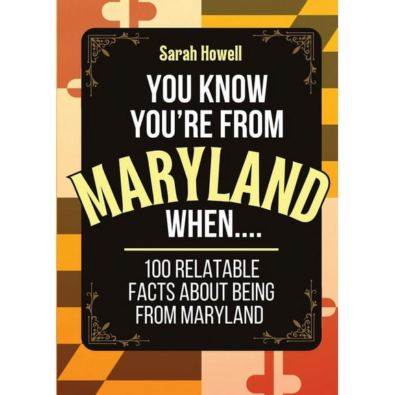 Thomasine Media Short-Form State Gift Bo You Know You're From Maryland When... 100 Relatable Facts About Being From Maryland: Short Books, Perfect for Gifts, Book 1, (Paperback)