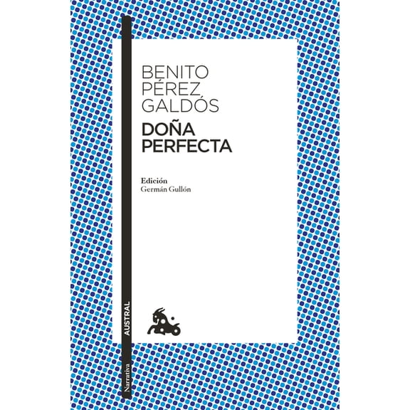 DoÃ±a Perfecta (Novela / A Novel), (Paperback)