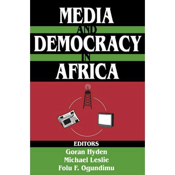 Media and Democracy in Africa, (Paperback)