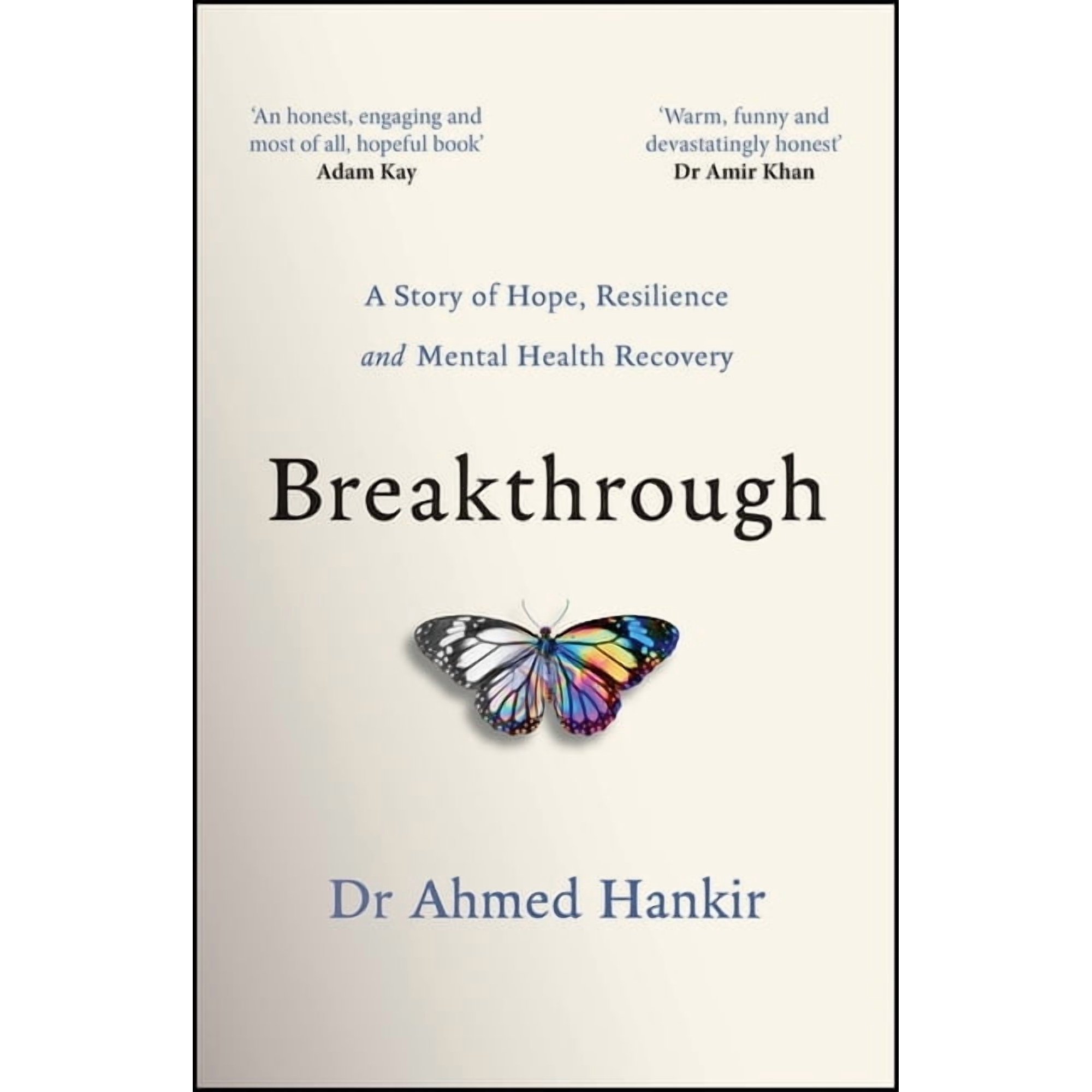 Breakthrough: A Story of Hope Resilience and Mental Health Recovery (Paperback)
