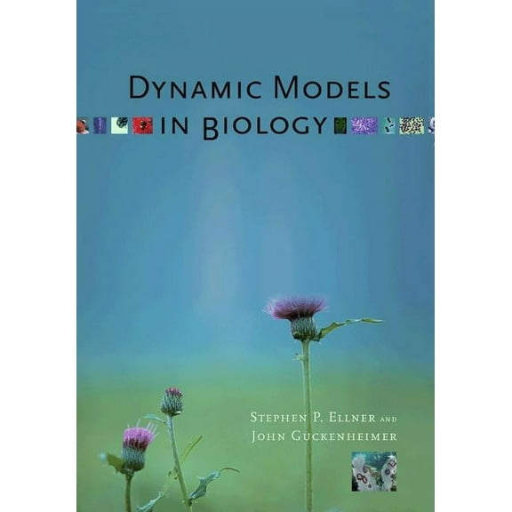 Dynamic Models in Biology, (Paperback)