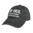 thumbnail image 7 of Re-Tired Charcoal Hat Adjustable Funny Fashion Unisex Baseball Cap for Men Women, 7 of 7