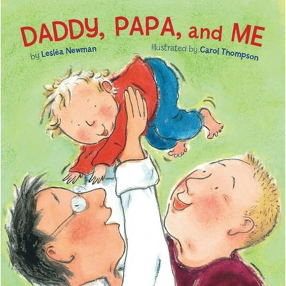 Pre-Owned Daddy, Papa, and Me (Hardcover 9781582462622) by Leslea Newman