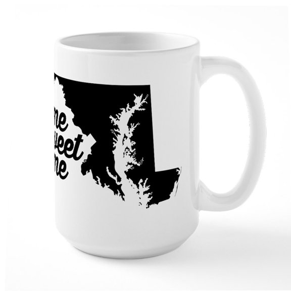 CafePress - Maryland Home Sweet Home - 15 oz Ceramic Large White Nolvety Mug