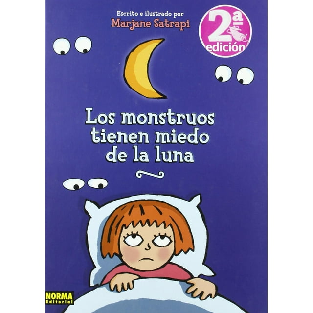 Los Monstruos Tienen Miedo De La Luna Editorial Norma 9788498478488
