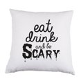 thumbnail image 1 of Eat Drink and Be Scary White Satin Throw Pillow 16 inch Square with Insert Included, 1 of 1