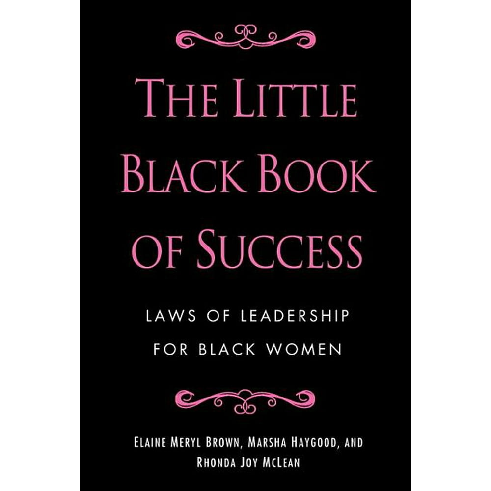 The Little Black Book of Success Laws of Leadership for Black Women