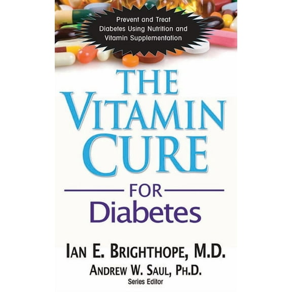 Vitamin Cure The Vitamin Cure for Diabetes, (Hardcover)