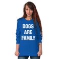 thumbnail image 3 of Dogs Family Mans Best Friend Pet Lady Long Sleeve TShirt Men Women Brisco Brands L, 3 of 6