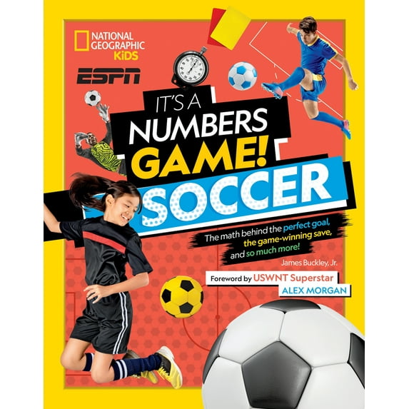 Pre-Owned It's a Numbers Game! Soccer: The Math Behind the Perfect Goal, the Game-Winning Save, and So Much More! (Library Binding) 1426339240 9781426339240