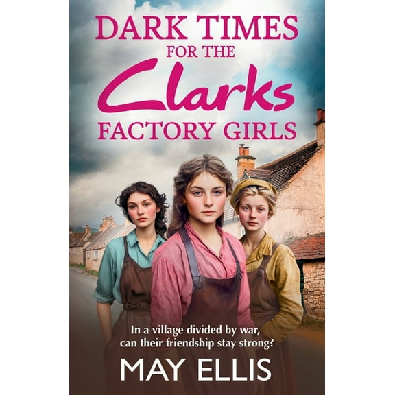 Dark Times for the Clarks Factory Girls, (Paperback)