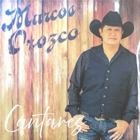 Marcos Orozco - Cantares (CD)