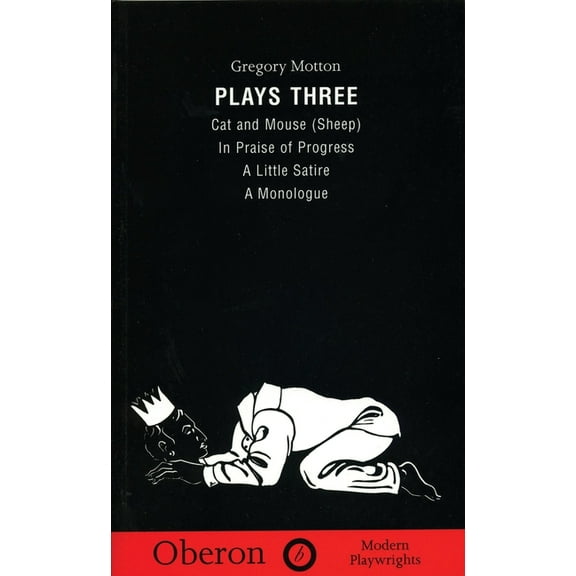 Oberon Modern Playwrights Motton: Plays Three, (Paperback)
