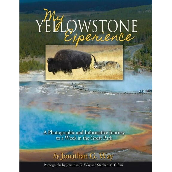 My Yellowstone Experience, (Paperback)
