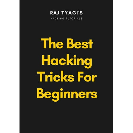 The Best Hacking Tricks for Beginners - eBook