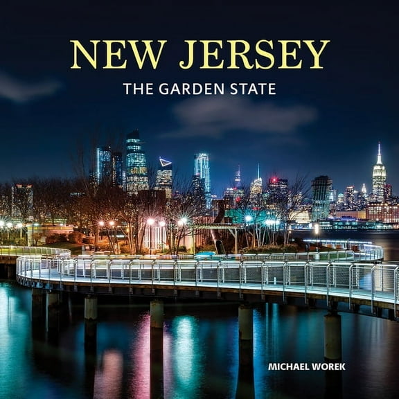 New Jersey: The Garden State, (Hardcover)