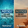 thumbnail image 6 of (2 Pack) Do Not Block Doors OSHA Notice Sign 14 Inch X 10 Inch Plastic Sign, Weather Resistant, UV Protected for Workplace, Business, and Construction Site, Made in the USA, 6 of 8