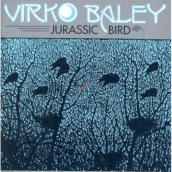 Baley,Virko - Jurassic Bird - Music & Performance - CD