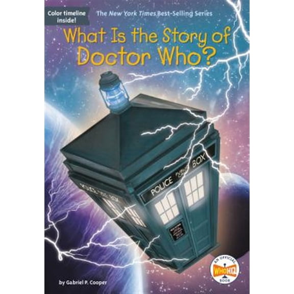 Pre-Owned What Is the Story of Doctor Who? (Paperback) 1524791067 9781524791063