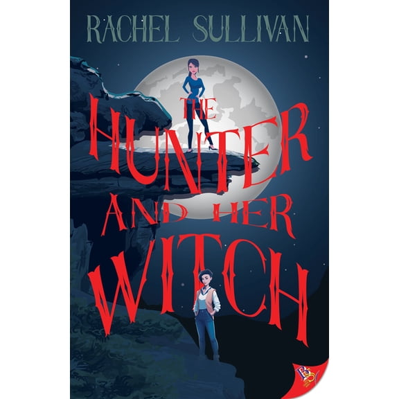 The Hunter and Her Witch, (Paperback)