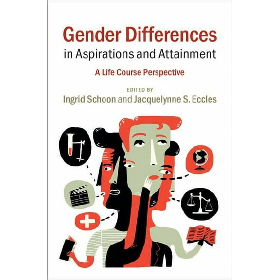 Gender Differences in Aspirations and Attainment: A Life Course Perspective, (Hardcover)