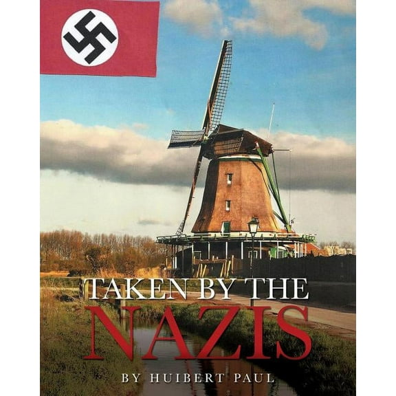 Taken by the Nazis (Paperback)
