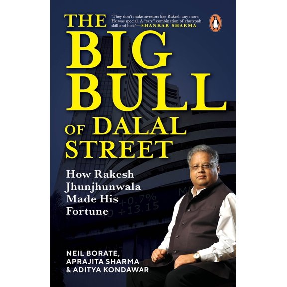 Pre-Owned The Big Bull of Dalal Street: How Rakesh Jhunjhunwala Made His Fortune (Paperback) 0143460226 9780143460220