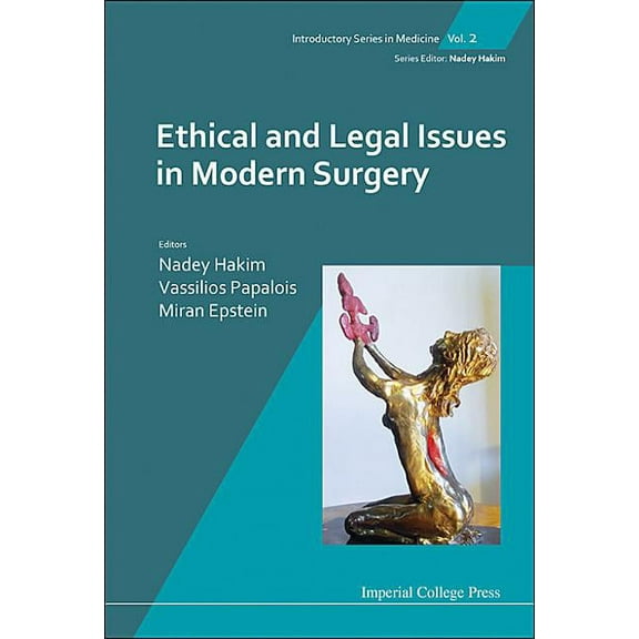 Introductory Medicine Ethical and Legal Issues in Modern Surgery, Book 2, (Hardcover)
