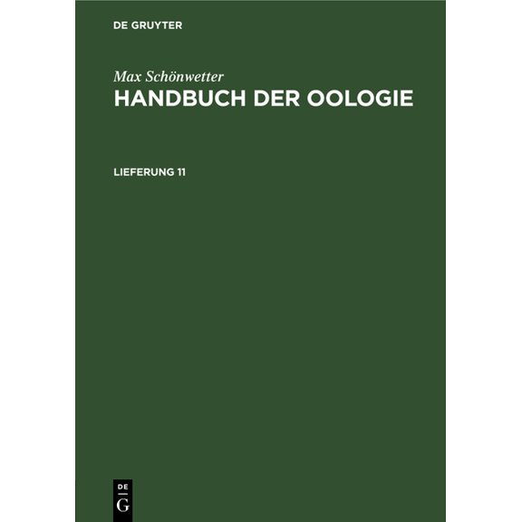 Max Schönwetter: Handbuch Der Oologie. Lieferung 11, (Hardcover)