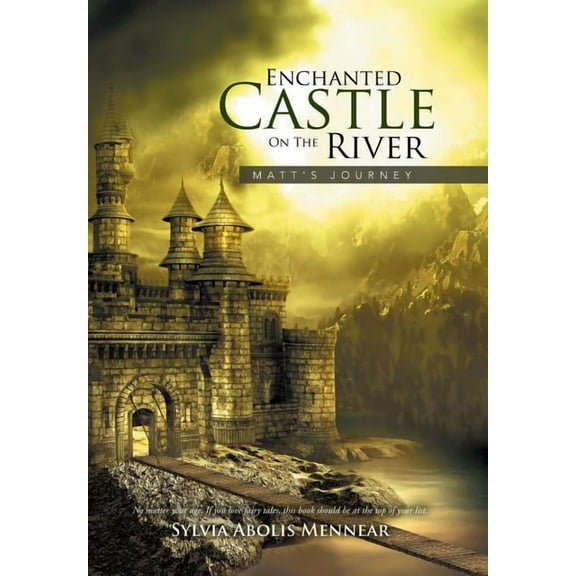 Enchanted Castle On The River : Matt's Journey (Hardcover)