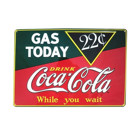 Coca Cola Sign - Drink Coca Cola Coke Gas Today 22 Cents Tin Sign 11 x 15in..., By Ande Rooney Ship from US