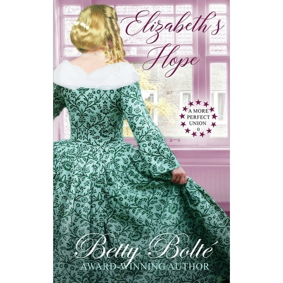 More Perfect Union Elizabeth's Hope, Book 0, (Paperback)